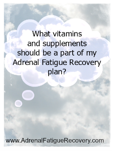 adrenal fatigue vitamins